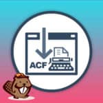 Content Editor/ACF Add-on for Beaver $0